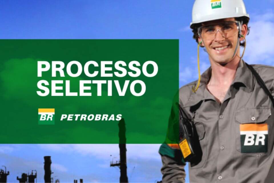 Como é o processo seletivo da Petrobras
