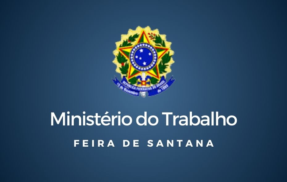 Ministério do Trabalho de Feira de Santana