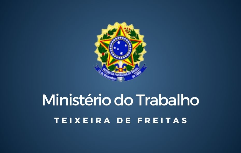 Ministério do Trabalho de Teixeira de Freitas