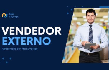 Vaga para Vendedor Externo em Porto Alegre